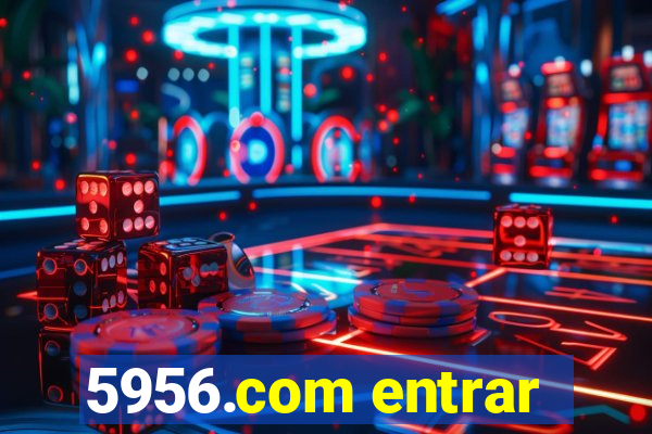 5956.com entrar